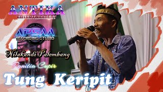 Antika Entertainment Plus I Tung Keripit I Aqiqah Rumasya Adramzha I Rani Zaenal I Nilakandi