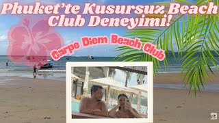 Phukette Kusursuz Beach Club Deneyimi Tayland Phuket Eğlenceli̇ Vlog 6. Bölüm