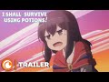 I Shall Survive Using Potions! | TRAILER VOSTFR