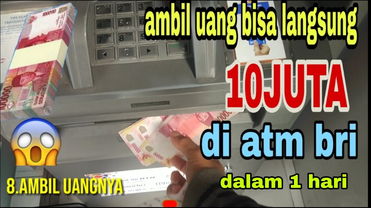Cara ambil uang di atm bri termudah 2022 bisa ambil 10juta 