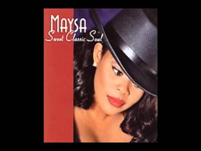 Maysa - Betcha By Golly Wow