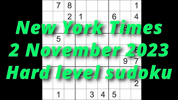 Sudoku solution – New York Times 2 November 2023 Hard level