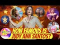 How Famous is JUDY ANN SANTOS?