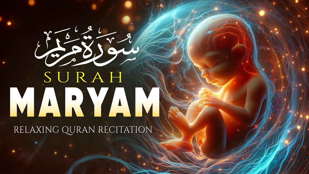 Surah Maryam 💖 | The Miracle of Creation | Baby in Mother’s Womb | Heart Touching Recitation