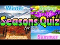 Seasons Quiz