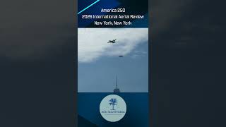 America 250 - 2026 International Aerial Review - New York, New York