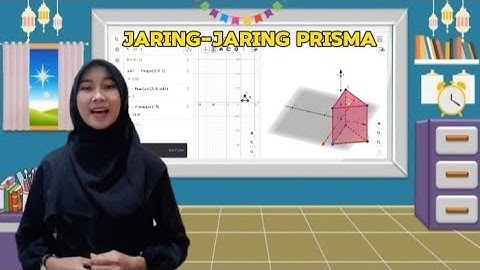 Cara Membuat Jaring-Jaring Prisma Menggunakan Geogebra