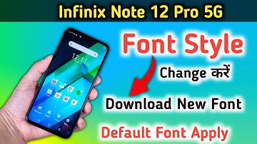 How to change font style Infinix note 12 pro 5g | Infinix note 12 pro font style change | font style