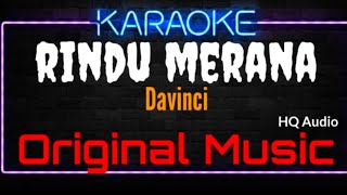 Karaoke Rindu Merana ( Original Music ) HQ Audio - Davinci