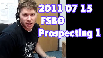 2011 07 15  FSBO Prospecting 1 - Colton Lindsay