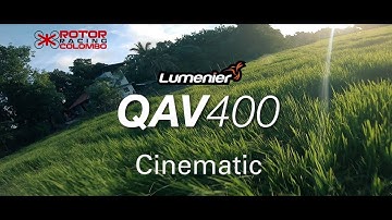 QAV400 | Cinematic