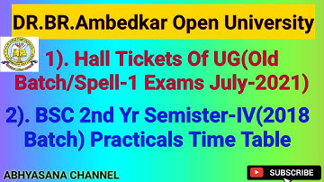 DR.B.R.AMBEDKAR OPEN UNIVERSITY//UG SPELL-1 EXAMS HALL TICKETS &BSc 2nd Year II- SEMESTER PRACTICALS