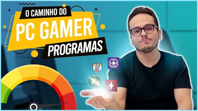 10 programas que todo gamer precisa ter no computador