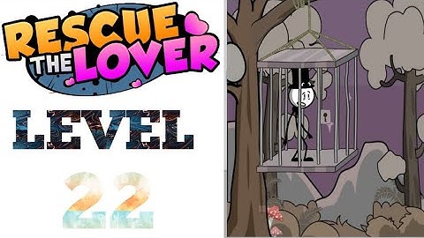 Rescue the lover- Level- 22  Gameplay Walkthrough  (Android, iOS)  #trydra #rescuethelover #newgame
