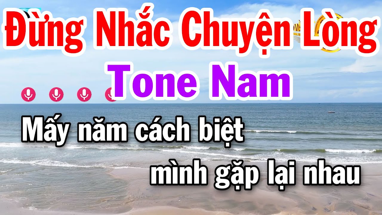 Karaoke Đừng Nhắc Chuyện Lòng Tone Nam ( Rê Thứ ) Nhạc Rumba Dễ Hát Tuấn Cò
