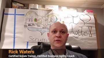 Agile Coaching Tips: Rick Waters - Certified Scrum Trainer (CST) & Certified Business Agility Coach
