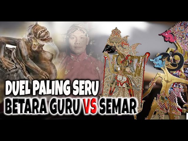 Duel Seru Kyai Semar Vs Betara Guru class=