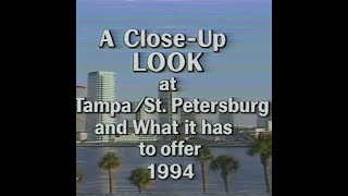 Tampa / St. Pete in 1994 – Culture, Dining, Sports & Local Life (WFLA-TV) Newcomer Welcome Video