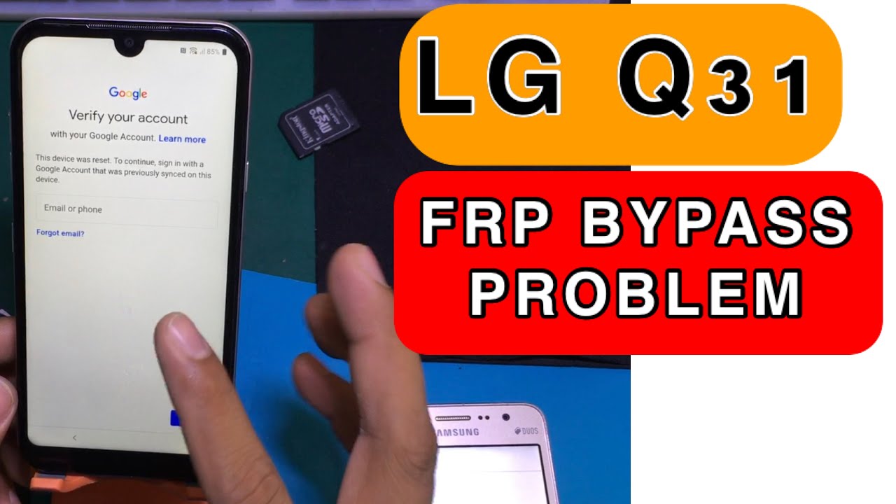 LG Q31 FRP Bypass Problem
