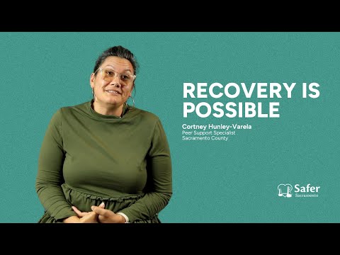 Recovery is possible | Safer Sacramento