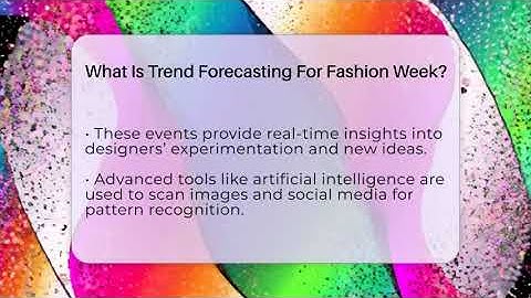 What Is Trend Forecasting For Fashion Week? - Conventions Network