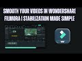 Smooth Your Videos in Wondershare Filmora | Stabilization Made Simple How to stabilize video filmora