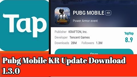 How To Pubg Mobile KR Vhashan Download update 1.3.0 Tap Tap Apps Download Pubg Mobile KR