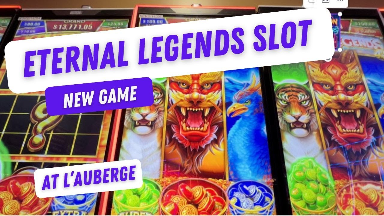 New Game: Eternal Legends  🔥🎰🐉