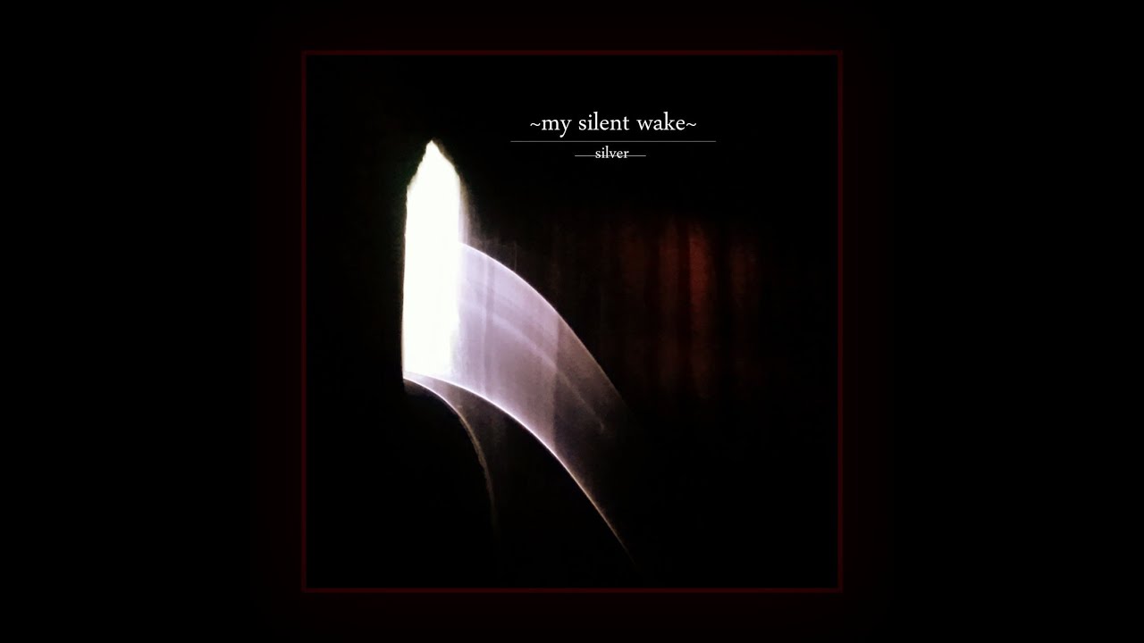 My Silent Wake - Silver auf YouTube ansehen My Silent Wake - Silver auf YouTube ansehen