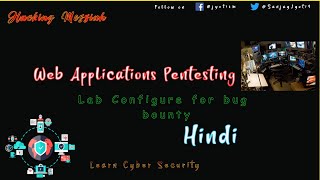 #BugBounty #Pentesting How to easily setup web pentesting lab on localhost for bug bounty [Hindi]