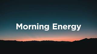 Morning Energy 🌞 Summer Chill