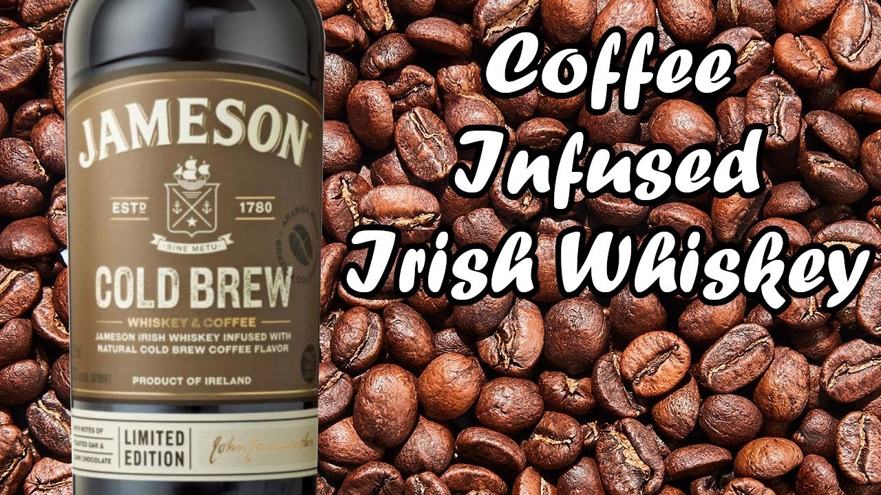 Jameson Cold Brew Review Worst Whiskey Watch YouTube