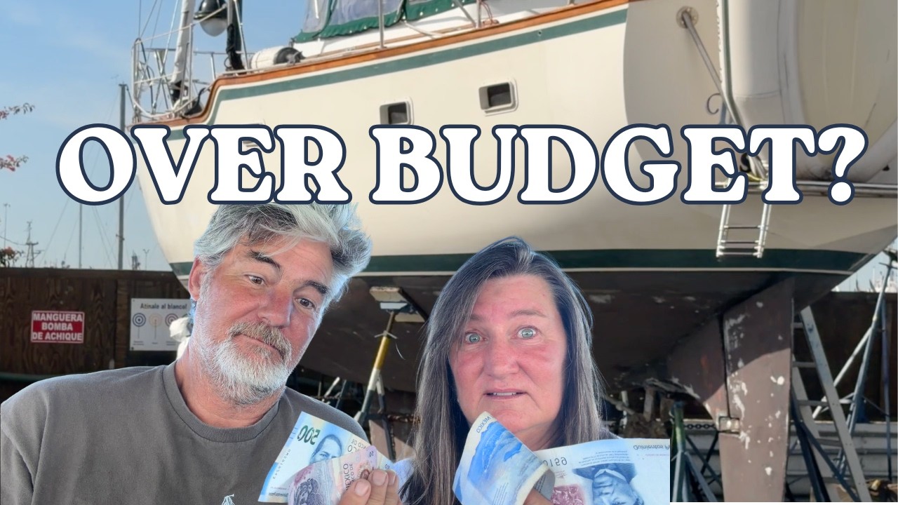 Ep55 Liveaboard Sailboat Haul-Out — Did We BREAK THE BANK?