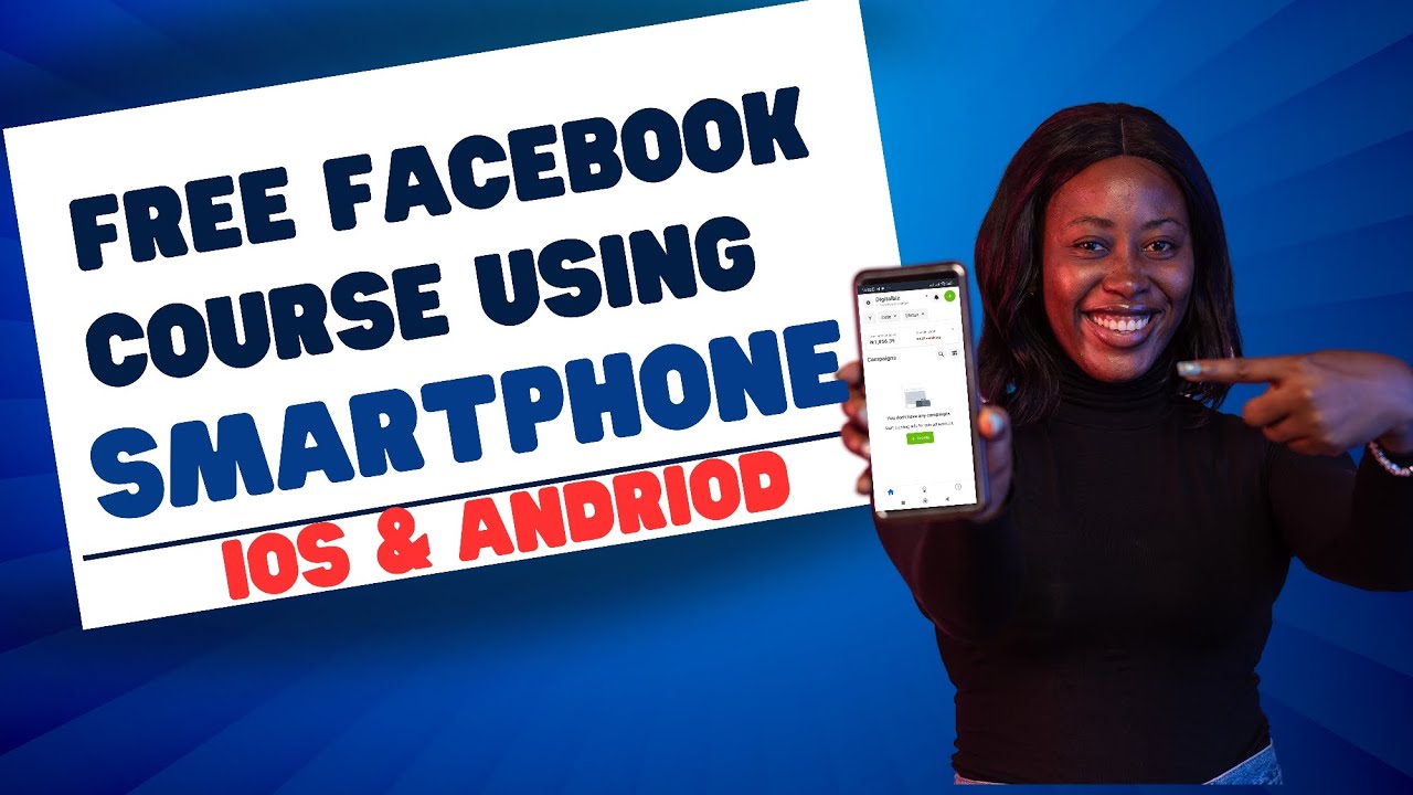 Full Smartphone Facebook Creation Training/Step by Step guide to ...