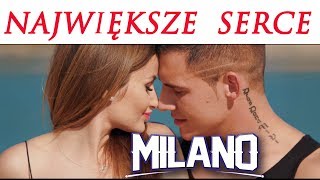 Video thumbnail of "MILANO - Największe serce (Oficjalny Teledysk) Disco Polo 2018"