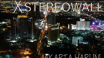For Revenge X Stereo Wall - Jakarta hari ini (Lyric + Edited Video)