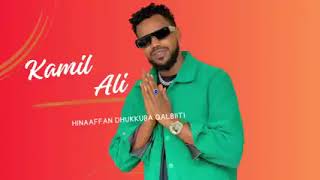 Kamil Ali Hinnafan Dhukkuba Qalbitti