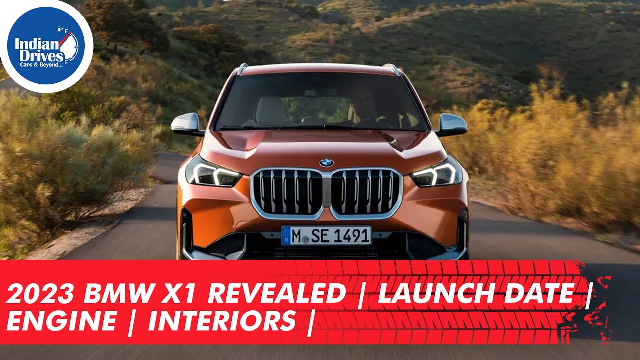 2023 BMW X1 Revealed | Launch Date | Engine | Interiors | - YouTube