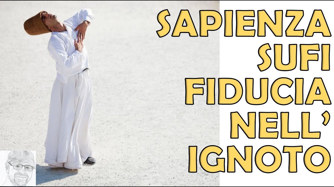 Filosofia della Vita Sufi - La Trama Segreta dell'Esistenza di Mojud: Affidarsi al Mistero