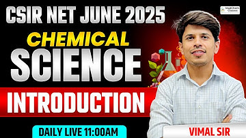 CSIR NET June 2025 | CSIR NET Chemical Science | Introduction Class by Vimal Sir