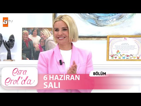 Esra Erol'da 6 Haziran 2023 | Tek Parça