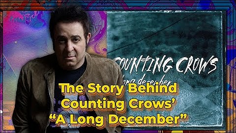 The Story Behind Counting Crows