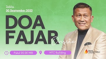 DOA FAJAR ONSITE  | Sabtu, 30/09/2023 | Pkl 05.00 WIB | GBI WTC Serpong