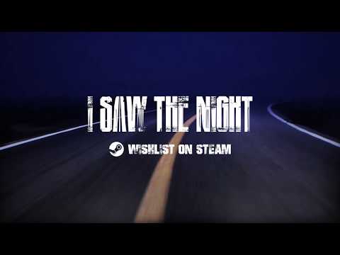 I Saw The Night - Official Trailer