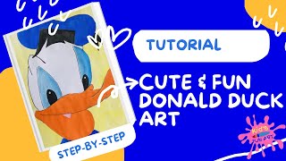 How To Paint Cute & Fun DONALD DUCK Art