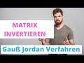 Matrix invertieren mit Gauß-Jordan-Verfahren Einfach Erklärt + Beispiel