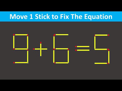 Fix The Equation in just 1 move - 9 plus6=5 || 8 Tricky Matchstick Puzzles For Clever Minds