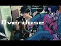 Overdose / なとり 【弾き語り】