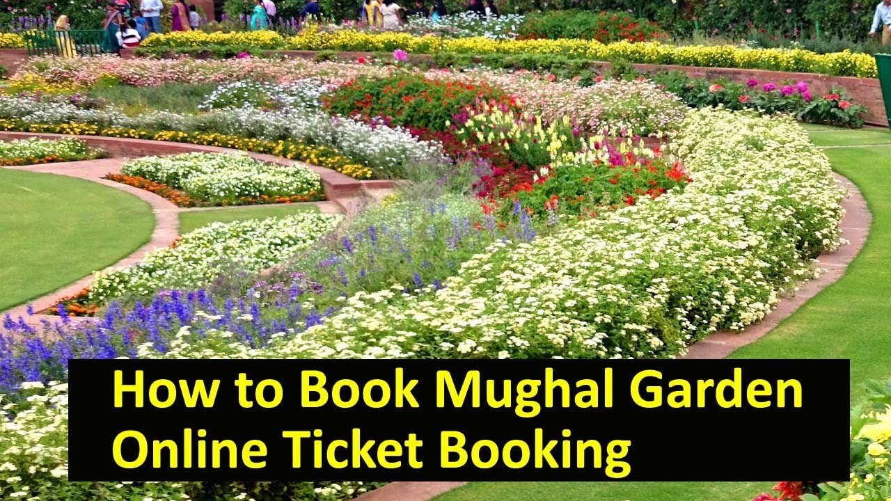 How To Book Mughal Garden Online Ticket Booking 2020 Mughal