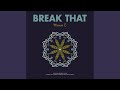 Break That (Josh Lee Remix)